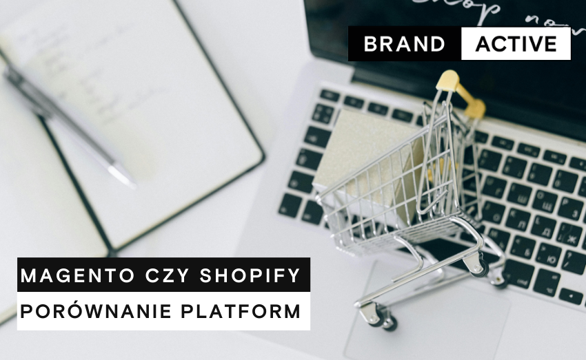 Magento or Shopify? Comprehensive comparison