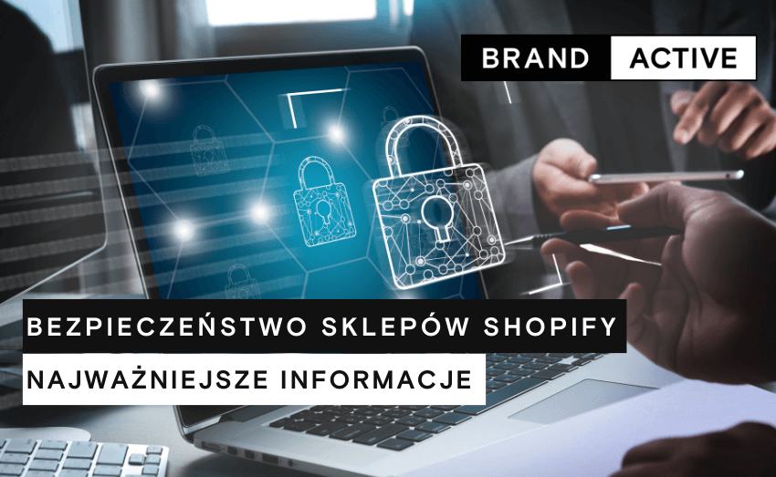 Sicherheit für Shopify-Shops: ein kompletter Leitfaden